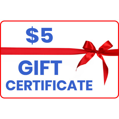 $5 Five Dollar Gift Certificate